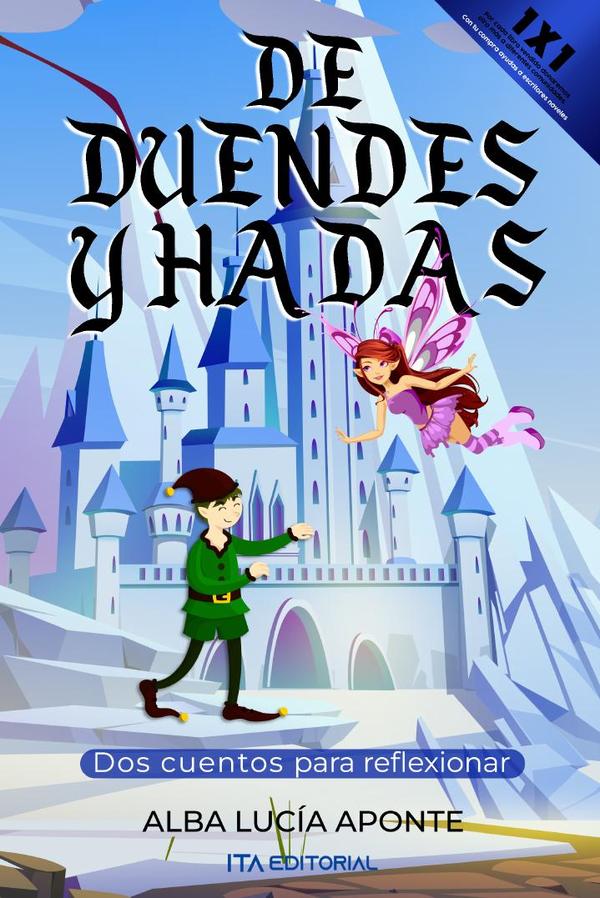 De duendes y hadas:Dos cuentos para reflexionar