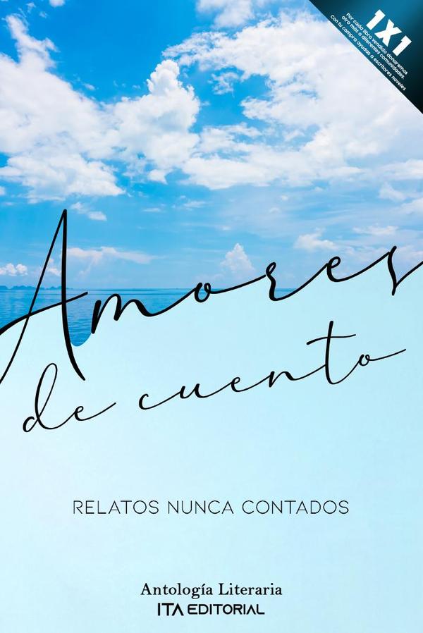 Amores de cuento :Relatos nunca contados