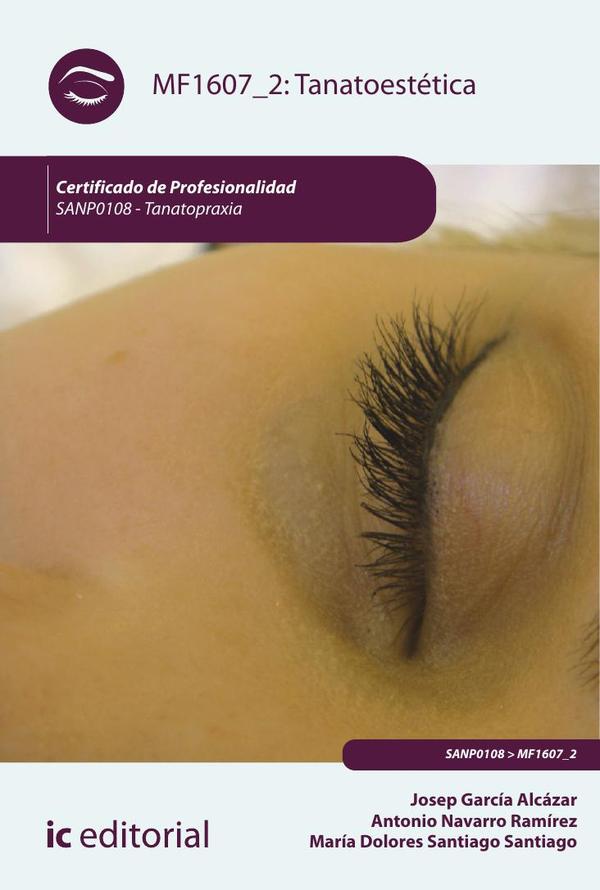 Tanatoestética. SANP0108 – Tanatopraxia