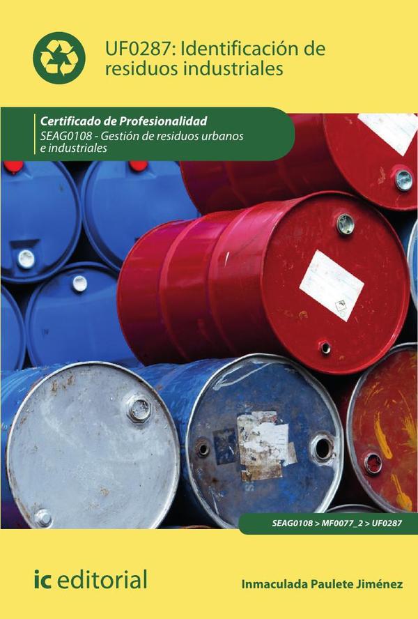 Identificación de residuos industriales. SEAG0108 – Gestión de residuos urbanos e industriales