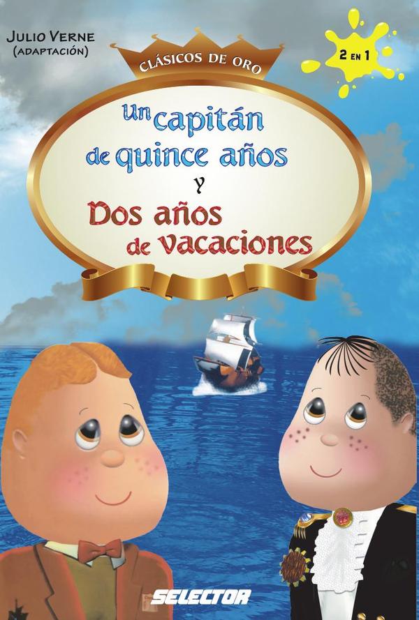 Un capitán de quince años y Dos años de vacaciones
