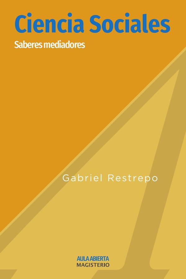 Ciencias Sociales. Saberes Mediadores