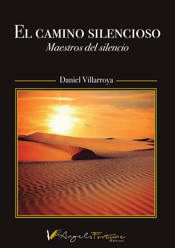 El camino silencioso:Maestros del silencio