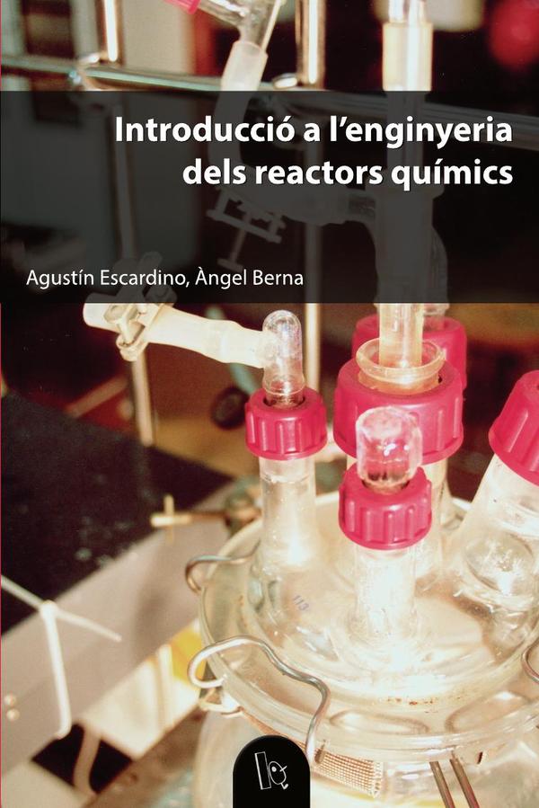 Introducció a l»enginyeria dels reactors químics