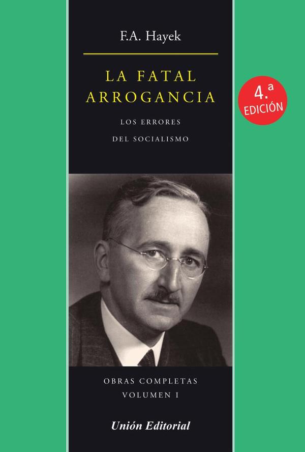 La fatal arrogancia (UEPOD):Los errores del socialismo