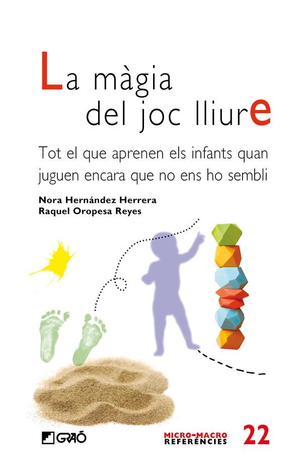 La màgia del joc lliure:Tot el que aprenen els infants quan juguen encara que no ens ho sembli