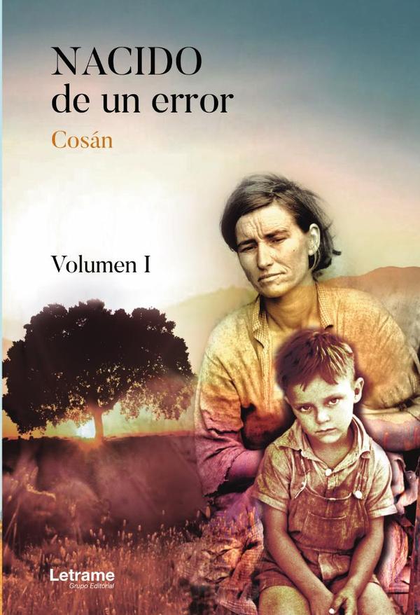 Nacido de un error. Volumen I