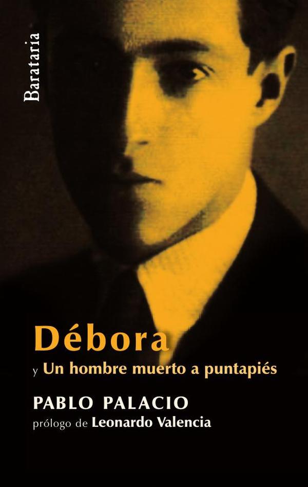 Débora:Un hombre muerto a puntapiés