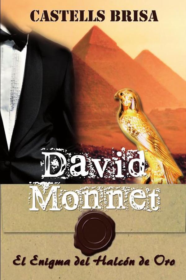 David Monnet IV:El enigma del Halcón de Oro