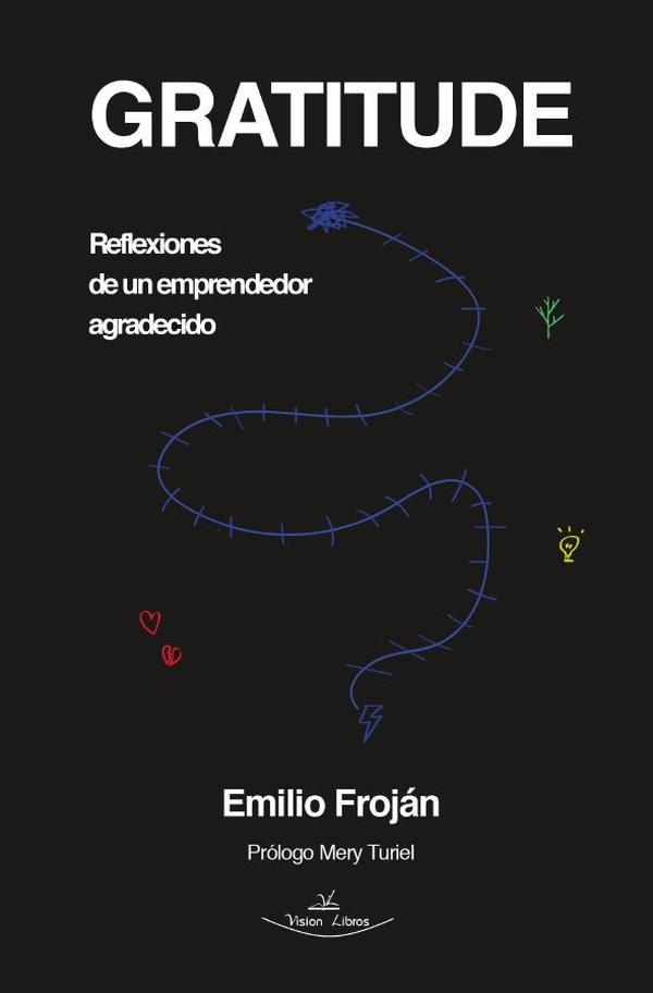 Gratitude:Reflexiones de un emprendedor agradecido