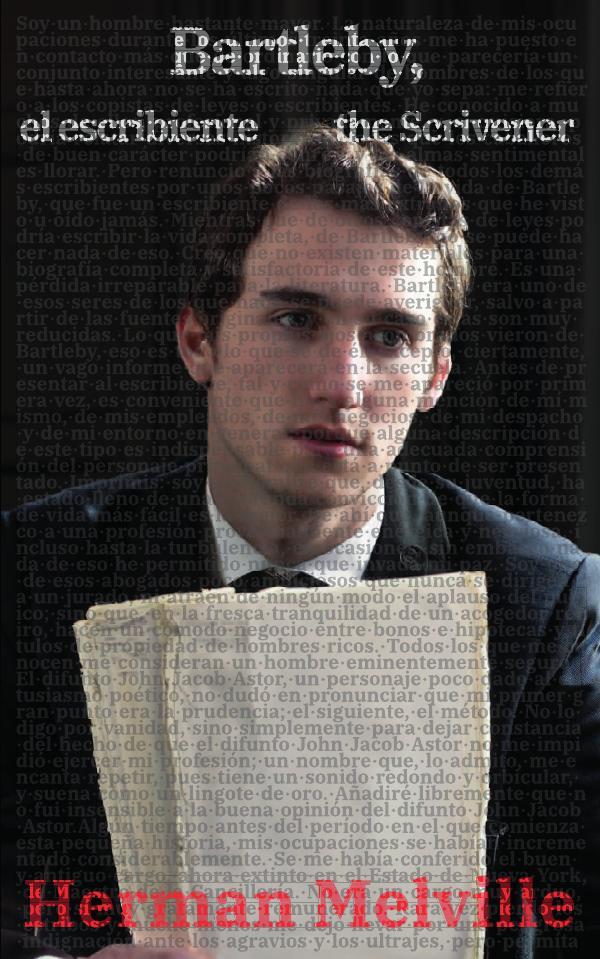 Bartleby, el escribiente – Bartleby, the Scrivener: Texto paralelo bilingüe – Bilingual edition: Inglés – Español / English – Spanish