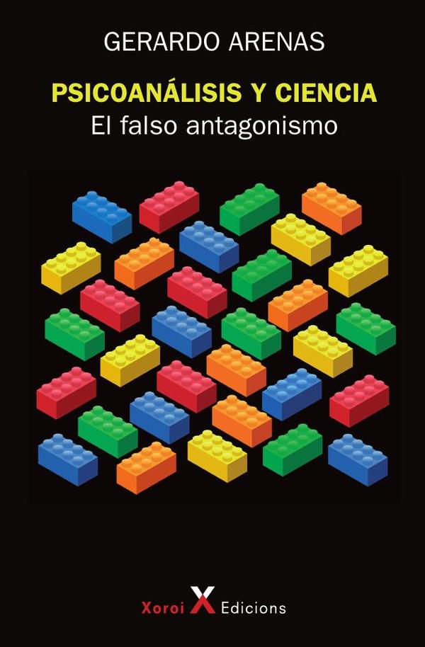 Psicoanálisis y ciencia: el falso antagonismo
