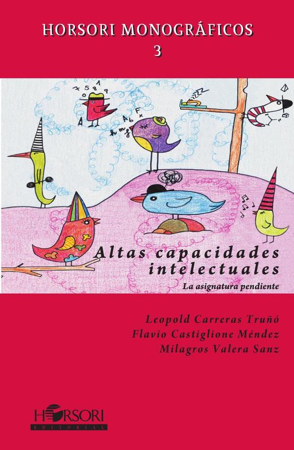 Altas capacidades intelectuales:La asignatura pendiente