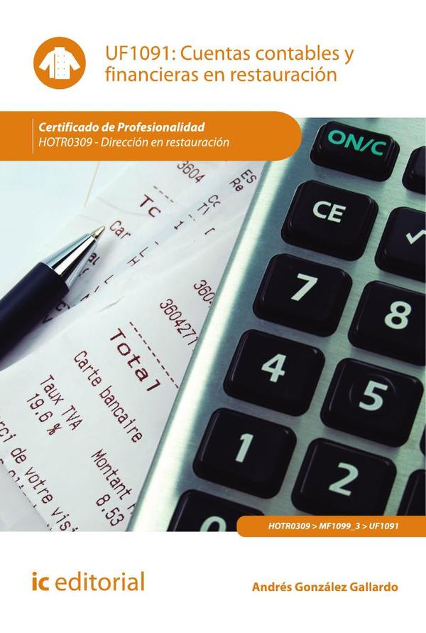 Cuentas contables y financieras en restauración. HOTR0309 – Dirección en restauración
