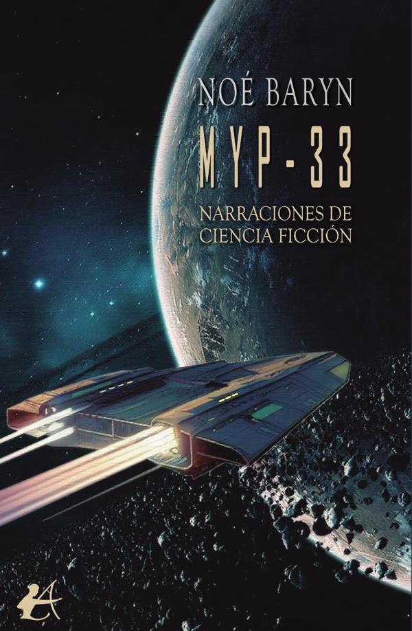 Myp-33 :Narraciones de ciencia ficción
