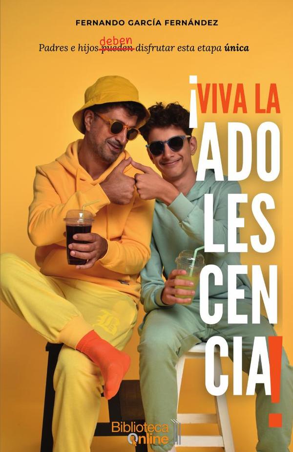 ¡Viva la adolescencia!:Padres e hijos deben disfrutar de esta etapa única