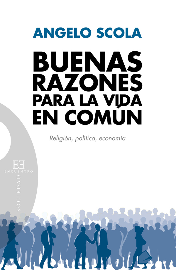 Buenas razones para la vida en común:Religión, política, economía