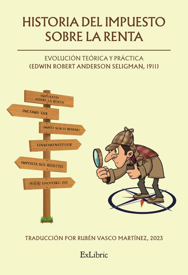 Historia del impuesto sobre la renta: evolución teórica y práctica