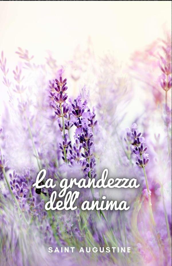 La grandezza dell’anima