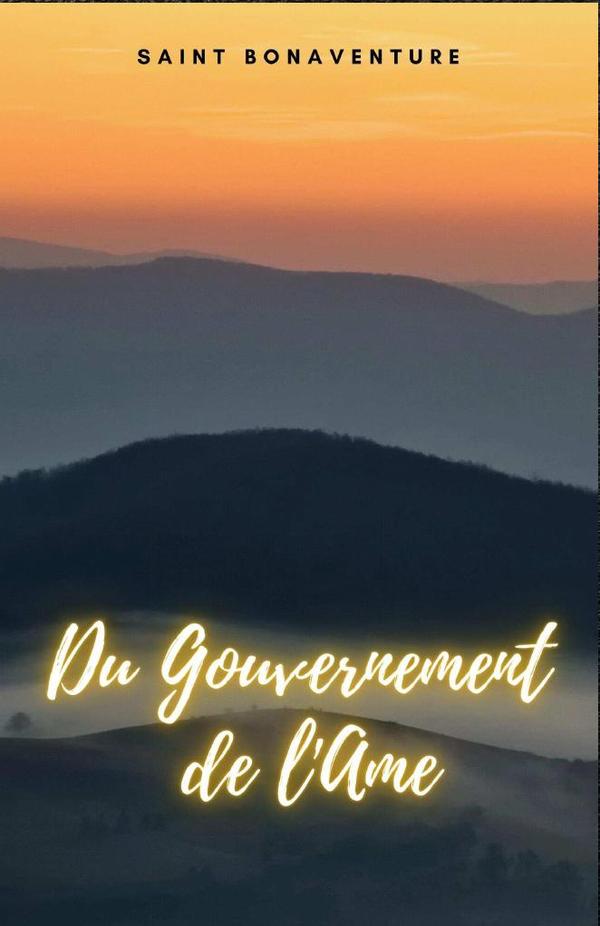 Du Gouvernement de l’Ame