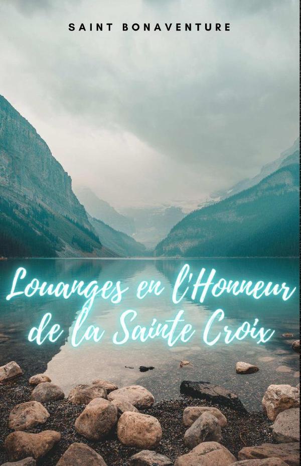 Louanges en l’Honneur de la Sainte Croix