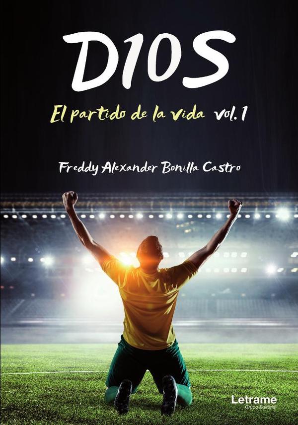 D10s :El partido de la vida Vol. 1