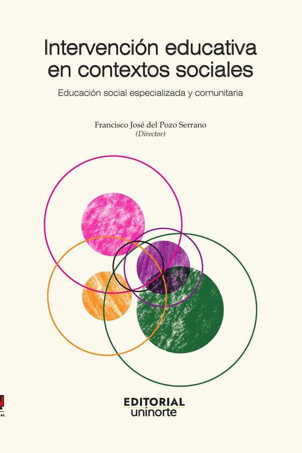Intervención educativa en contextos sociales:Educación social especializada y comunitaria