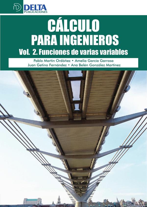 Calculo para ingenieros :VOL. 2 Funciones de varias variables
